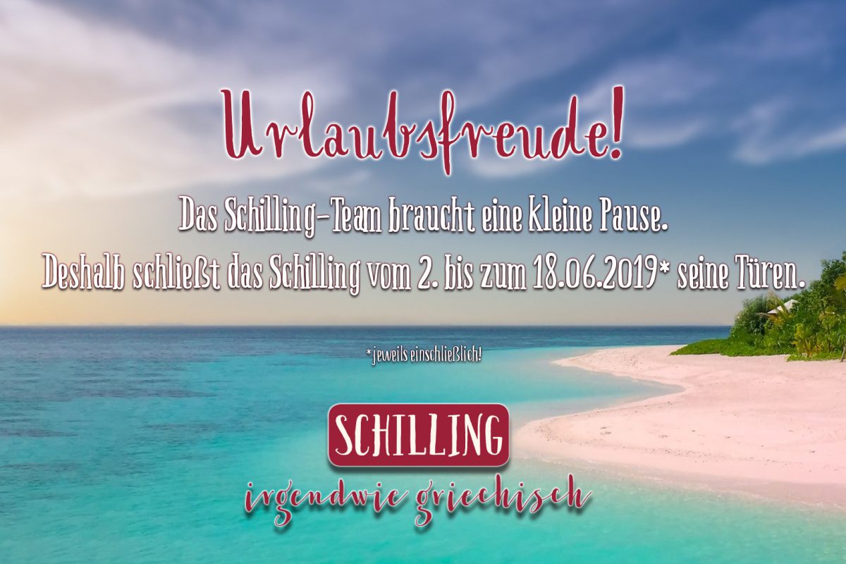 Schilling Urlaub 2019