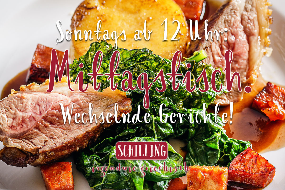 Schilling Sonntagsmittagstisch